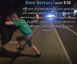 Josh panicking and yelling gibberish due to threats from Dom Bertucci